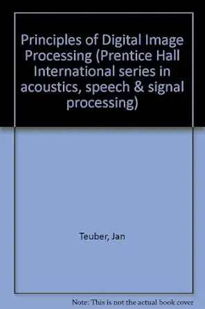 digital image processing 1st edition jan teuber 0132133644, 978-0132133647