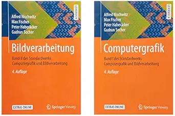 computergrafik und bildverarbeitung zwei ba nde 1st edition alfred nischwitz ,max fischer ,peter habera cker