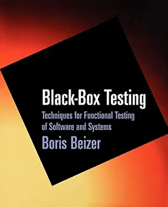 black box testing techniques for functional testing of software and systems 1st edition boris beizer
