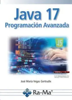 java 17 programacia n avanzada 1st edition josa c mara a vegas gertrudix 8418971371, 978-8418971372