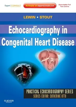 echocardiography in congenital heart disease expert consult online and print 1st edition mark b lewin ,karen