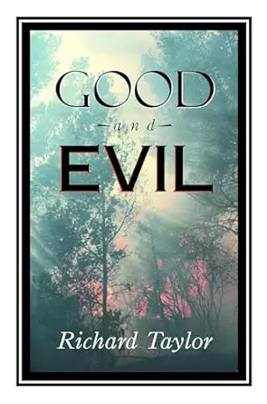 good and evil 1st edition richard taylor 157392752x, 978-1573927529
