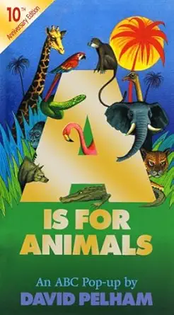 a is for animals 10th 1st edition david pelham 0689847068, 978-0689847066
