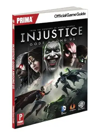 injustice gods among us prima official game guide 1st edition sam bishop 080416116x, 978-0804161169