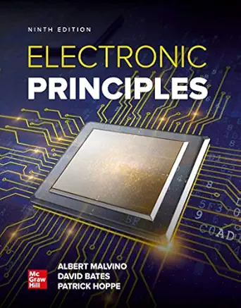 electronic principles 1st edition albert paul malvino ,david j bates ,patrick e hoppe 1259852695,