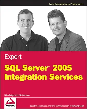 expert sql server 2005 integration services 1st edition brian knight ,erik veerman 0470134119, 978-0470134115