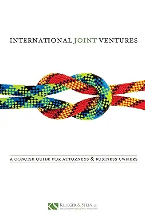 international joint ventures a concise guide for attorneys and business owners 1st edition robert f klueger