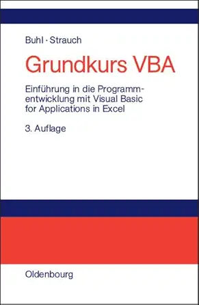 grundkurs vba einfa 1/4hrung in die programmentwicklung mit visual basic for applications in excel 1st