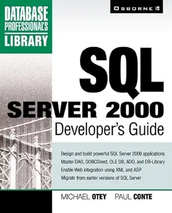 sql server 2000 developers guide 1st edition michael otey ,paul conte 0072125691, 978-0072125696
