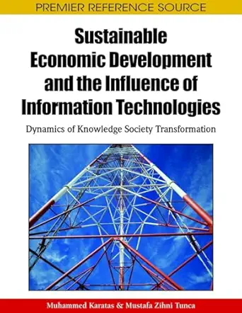 sustainable economic development and the influence of information technologies dynamics of knowledge society