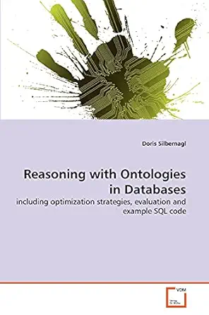 reasoning with ontologies in databases including optimization strategies evaluation and example sql code 1st
