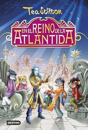 en el reino de la atla ntida especial tea stilton 1st edition tea stilton ,helena aguila 8408142461,