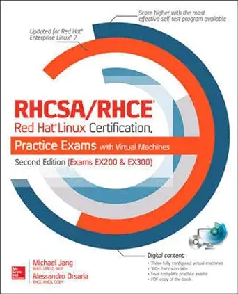 rhcsa/rhce red hat linux certification practice exams with virtual machines 1st edition alessandro orsaria