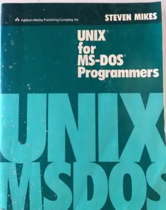 unix for ms dos programmers 1st edition steven mikes 0201172194, 978-0201172195