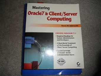 mastering oracle 7 and client/server computing 1st edition steven m bobrowski 0782113532, 978-0782113532