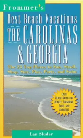 best beach vacations the carolinas and georgia 1st edition lan sluder 0028606612, 978-0028606613