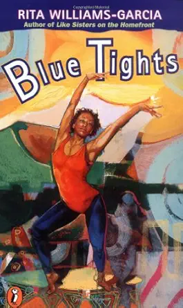blue tights 1st edition rita williams garcia 0140380450, 978-0140380453