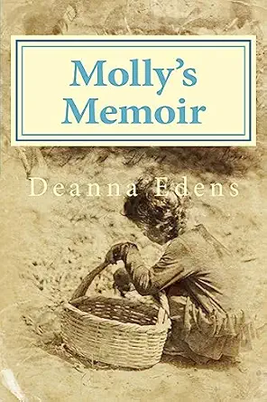 mollys memoir 1st edition deanna edens 1532860455, 978-1532860454