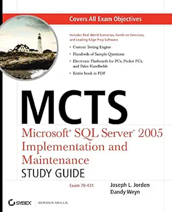 mcts microsoft sql server 2005 implemintation and maintenance study guide 70 431 wcd 1st edition joseph l