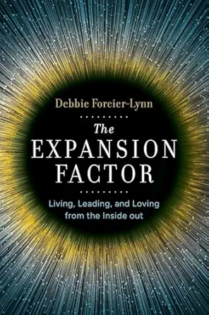 the expansion factor 1st edition debbie forcier lynn 1968668055, 978-1968668051