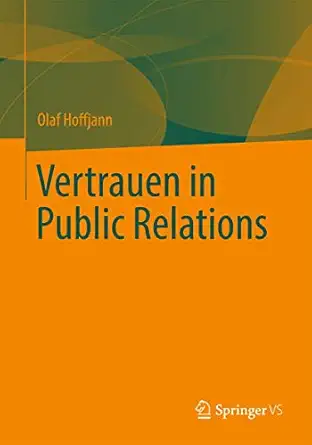 vertrauen in public relations 1st edition olaf hoffjann 3531195913, 978-3531195919