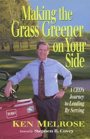 making the grass greener on your side 1st edition ken melrose 1881052214, 978-1881052210