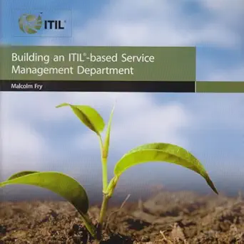 building an itil based service management department 1st edition stationery office/tso 011331096x,