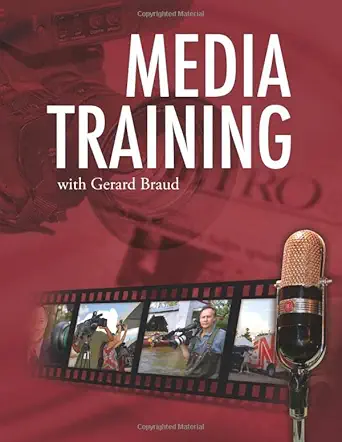 media training with gerard braud 1st edition gerard braud 1461098955, 978-1461098959