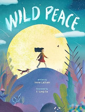 wild peace 1st edition irene latham ,il sung na 1250310423, 978-1250310422