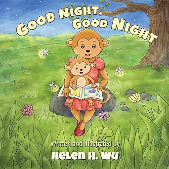good night good night 1st edition helen h wu 1505722497, 978-1505722499