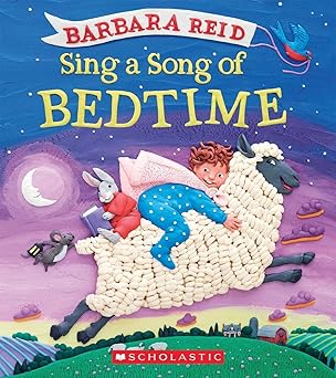 sing a song of bedtime 1st edition barbara reid 1443146234, 978-1443146234