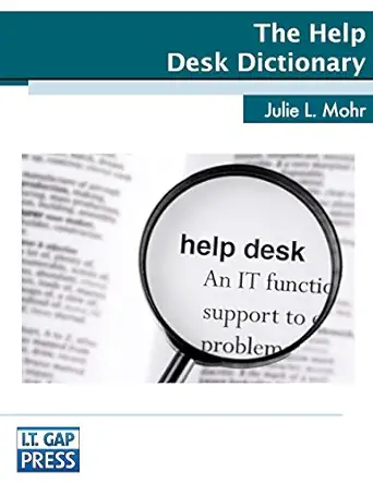 the help desk dictionary 1st edition julie l mohr ,beverly weed 0974080853, 978-0974080857