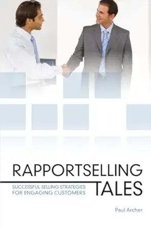 rapportselling tales 1st edition paul archer 0957173806, 978-0957173804
