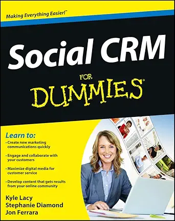 social crm for dummies 1st edition kyle lacy ,stephanie diamond ,jon ferrara 1118242491, 978-1118242490