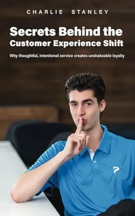 secrets behind the customer experience shift why thoughtful intentional service creates unshakeable loyalty