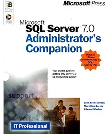 microsoft sql server 7 0 administrators companion 1st edition john w fronckowiak ,marcilina s garcia ,edward
