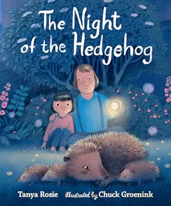 the night of the hedgehog 1st edition tanya rosie ,chuck groenink 1536245062, 978-1536245066