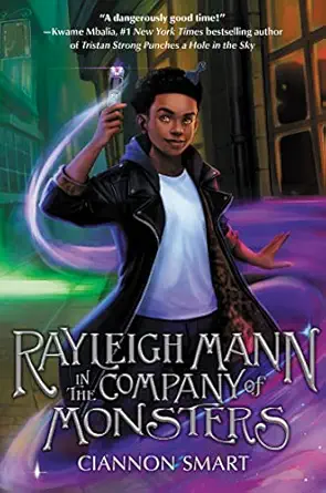 rayleigh mann in the company of monsters a great fall and halloween read for kids 1st edition ciannon smart