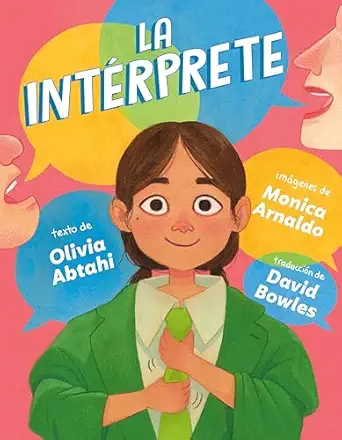 la intarprete 1st edition olivia abtahi ,monica arnaldo ,david bowles 0593859111, 978-0593859117