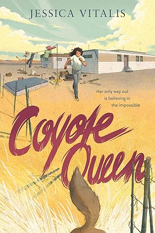 coyote queen 1st edition jessica vitalis 0063314401, 978-0063314405