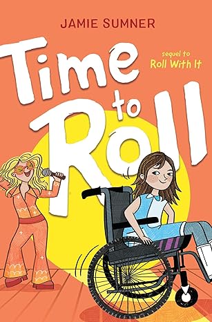 time to roll 1st edition jamie sumner 1665918594, 978-1665918596