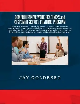 comprehensive work readiness and customer service training program includes lecture content in class
