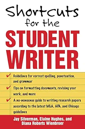 shortcuts for the student writer 1st edition jay silverman ,elaine hughes ,diana roberts wienbroer