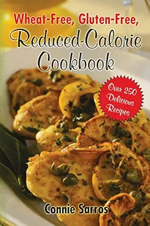 wheat free gluten free reduced calorie cookbook 1st edition connie sarros 0071423753, 978-0071423755