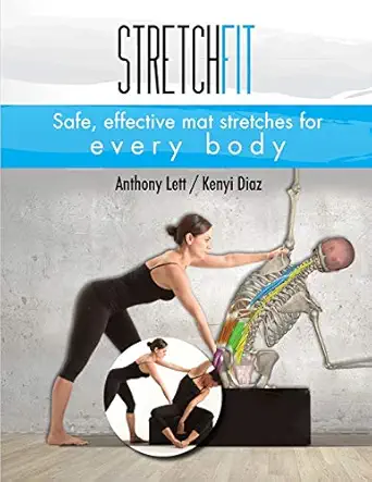 stretchfit safe effective mat stretches for every body 1st edition anthony lett ,kenyi diaz 1720791228,