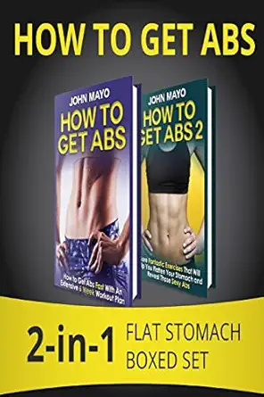 how to get abs 2 in 1 flat stomach boxed set 1st edition john mayo 1508906114, 978-1508906117
