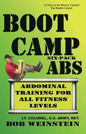 boot camp six pack abs abdominal training for all fitness levels 1st edition bob weinstein 1935759183,