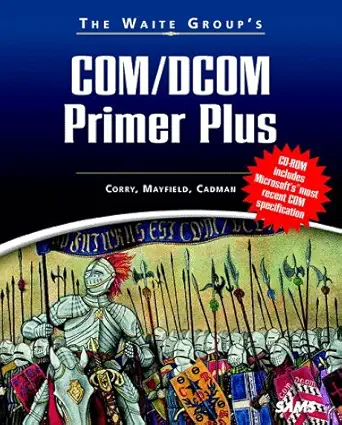 waite groups com/dcom primer plus 1st edition john cadman ,waite group ,chris corry 0672314924, 978-0672314926