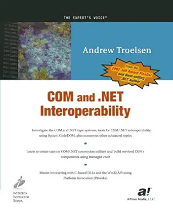 com and net interoperability 1st edition andrew troelsen 1590590112, 978-1590590119