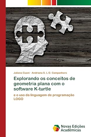 explorando os conceitos de geometria plana com o software k turtle e o uso da linguagem de programaa a o logo